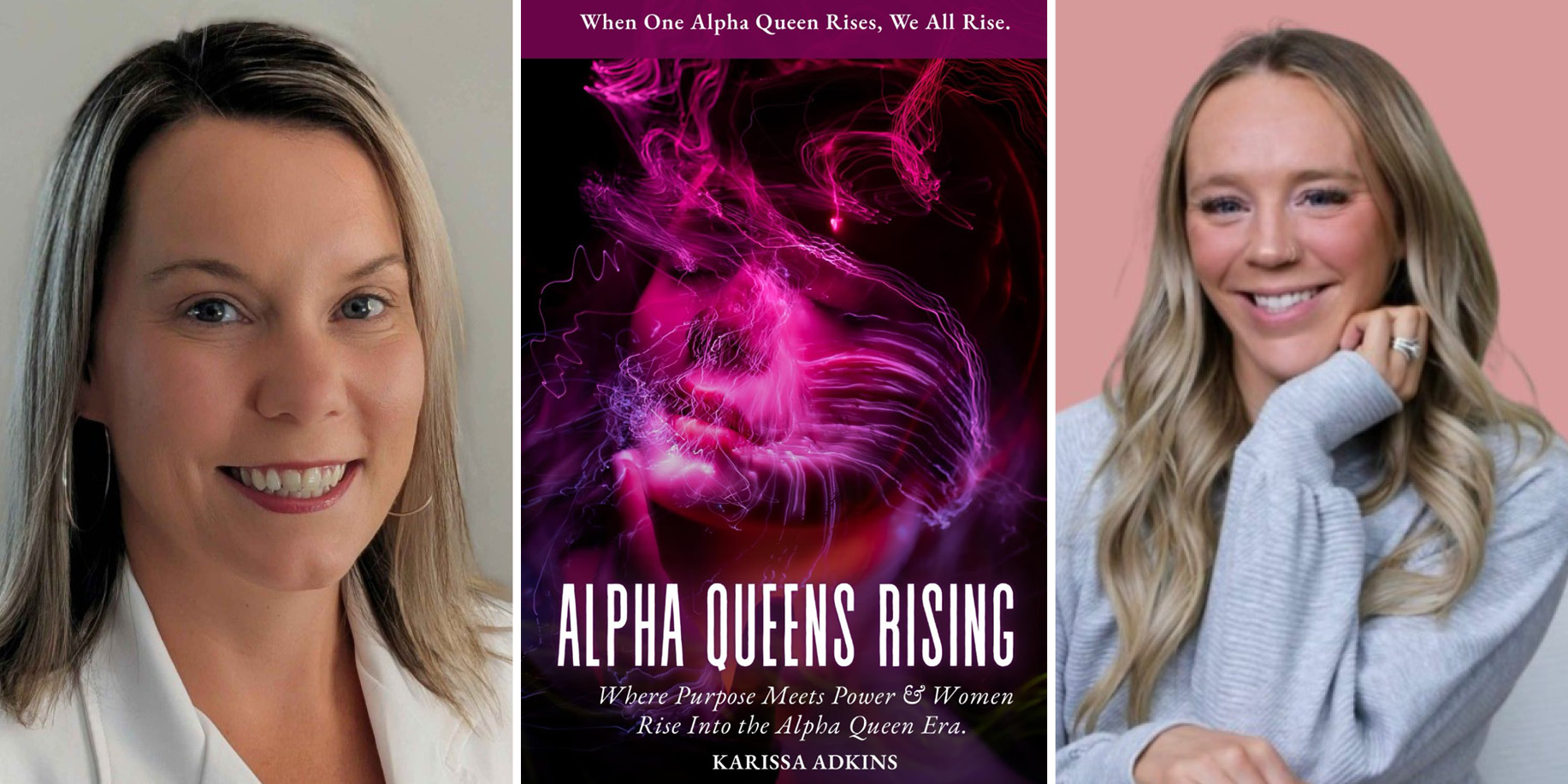 Headshots of College of Saint Mary alumni Samantha Rambo (left) and Tiffany Lukasiewicz (right) and the cover of the book they are featured in, "Alpha Queens Rising."